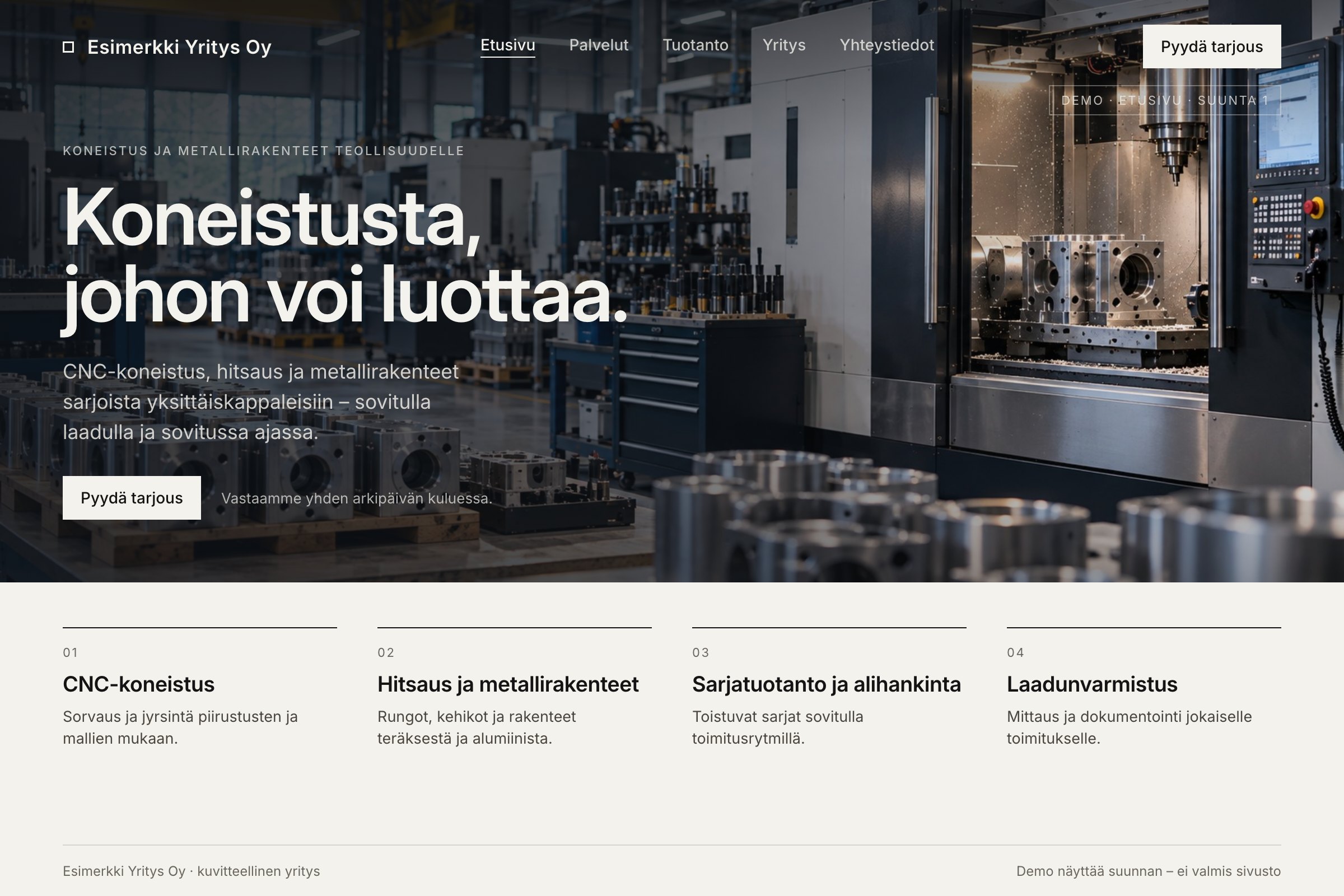 Demo selaimessa: kuvitteellisen konepajayrityksen (Esimerkki Yritys Oy) etusivun suunta, teollinen valokuva heron taustalla.